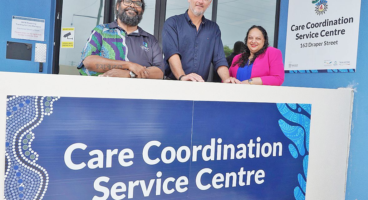 Care Coordination Service Centre opens in Cairns